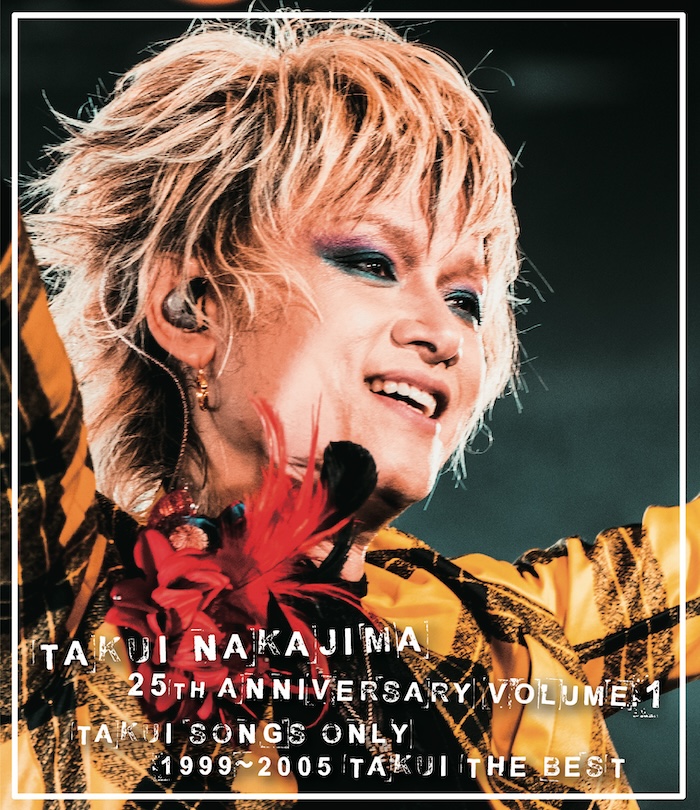 Blu-ray「2023.10.15＜TAKUI NAKAJIMA 25TH ANNIVERSARY Volume