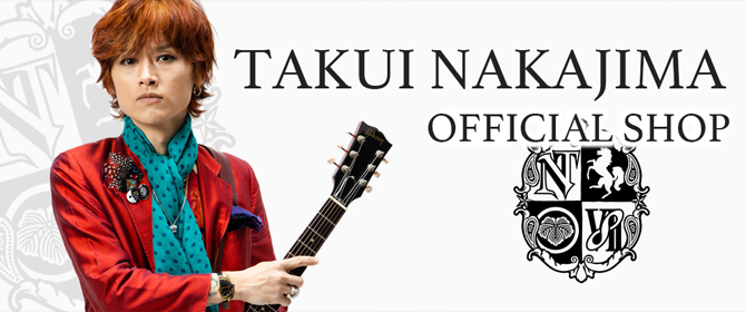 TAKUI NAKAJIMA OFFICIAL WEB SITE - 中島卓偉オフィシャルウェブサイト